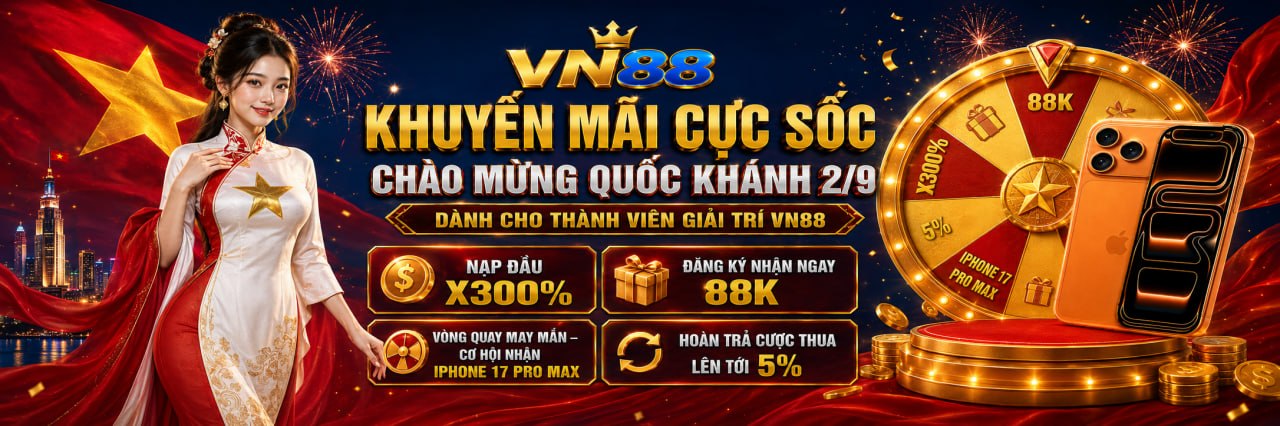 banner vn88 ngày mùng 2-9